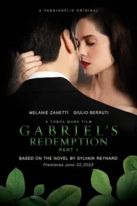 دانلود فیلم رستگاری گابریل: قسمت اول Gabriel's Redemption: Part One 2023