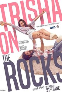 دانلود فیلم تريشا در تلاطم Trisha on the Rocks 2024