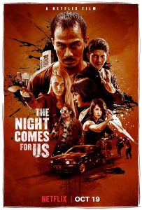 دانلود فیلم شب به سراغ ما خواهد آمد The Night Comes for Us 2018 با دوبله فارسی