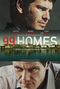 دانلود فیلم ۹۹ خانه 99 Homes 2014