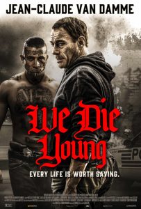 دانلود فیلم ما جوان می میریم We Die Young 2019 با دوبله فارسی